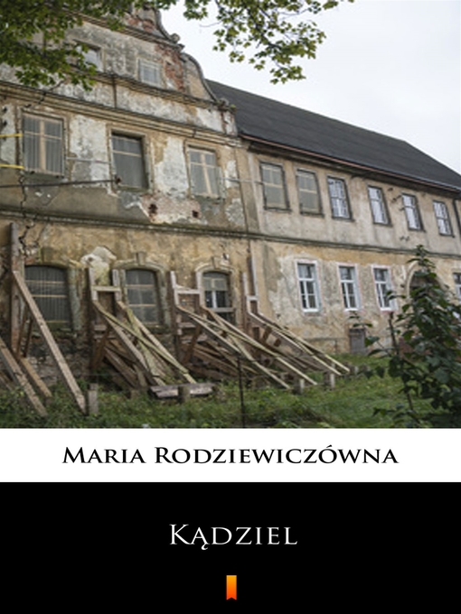Title details for Kądziel by Maria Rodziewiczówna - Wait list
